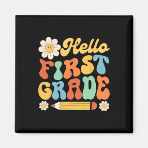 Hello First 1st Grade Byck To School Teachers Kids Magnet