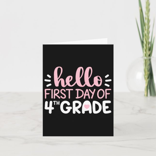Hello First Day Of 4th Grade Team Fourth Grade Squ Card (Front)