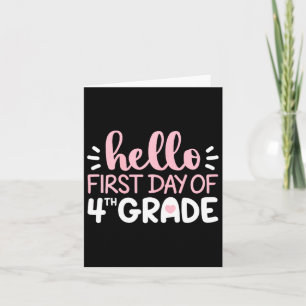 Hello First Day Of 4th Grade Team Fourth Grade Squ Card