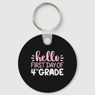 Hello First Day Of 4th Grade Team Fourth Grade Squ Key Ring