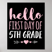 Hello First Day Of 5th Grade  Teacher Student Arro