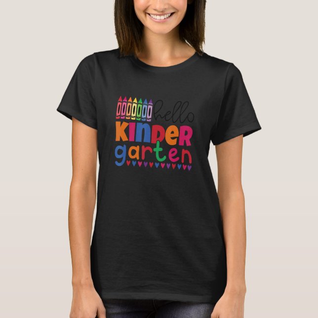 Hello First Day Of Kindergarten Welcome Back To Sc T-Shirt (Front)