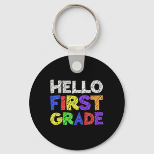 Hello First Grade  1st Grade Back To School 1 Key Ring
