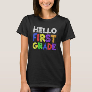 Hello First Grade 1st Grade Back To School T-Shirt