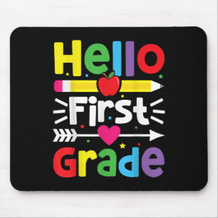 Hello First Grade 1st Grade Back To School Teacher Mouse Pad