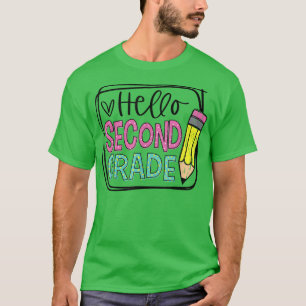 Hello First Grade 2nd Day Pencil; Happy First Day  T-Shirt