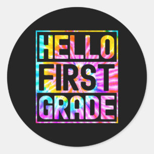Hello First Grade Back to School 1st Grade Teacher Classic Round Sticker