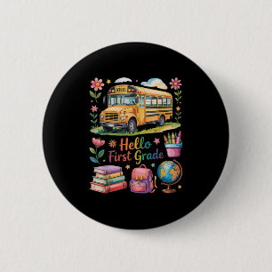 Hello First Grade Back To School Bus Backpack Teac 6 Cm Round Badge