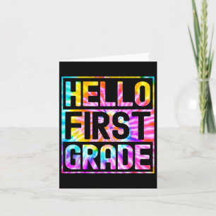 Hello First Grade Byck To School 1st Grade Teacher Card