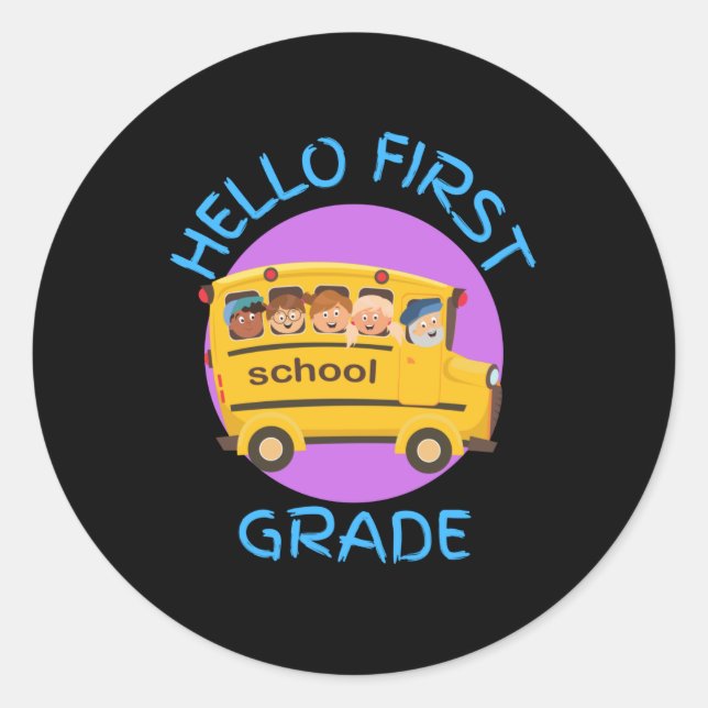 hello first grade classic round sticker (Front)