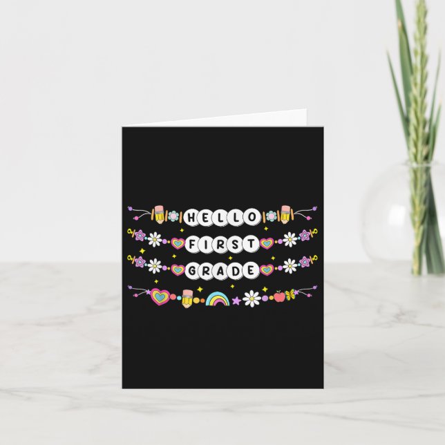 Hello First Grade Friendship Bracelets Back To Sch Card (Front)