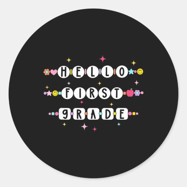 Hello First Grade Friendship Bracelets Back To Sch Classic Round Sticker (Front)