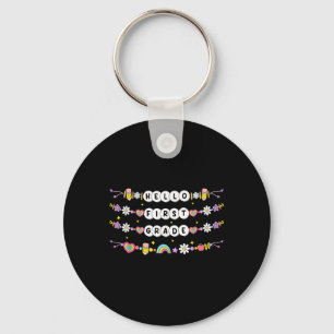 Hello First Grade Friendship Bracelets Back To Sch Key Ring