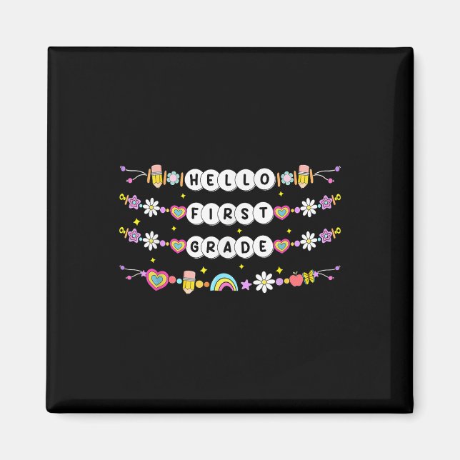 Hello First Grade Friendship Bracelets Back To Sch Magnet (Front)