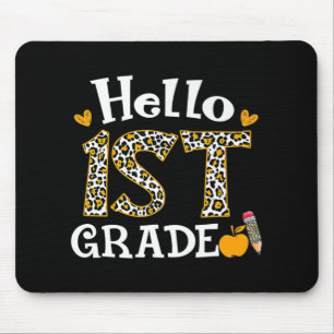 Hello First Grade Leopard print 1st Grade Back To  Mouse Pad