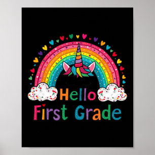 Hello First Grade Rainbow Cute Unicorn Teacher Kid Poster