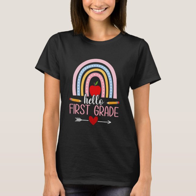 Hello First Grade Rainbow First Day Team 1st Grade T-Shirt (Front)