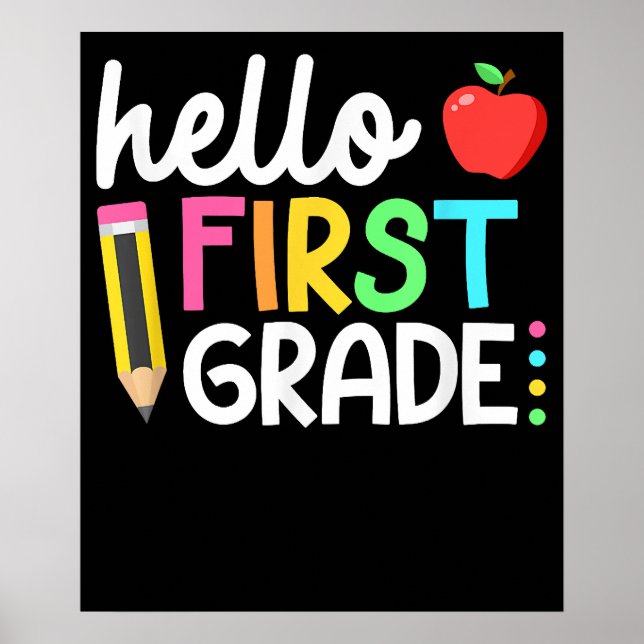 Hello First Grade Team 1st Grade Back School Kids Poster (Front)