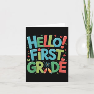 Hello First Grade Team 1st Grade Back To School Te Card