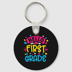 Hello First Grade Team 1st Grade Back to School Te Key Ring