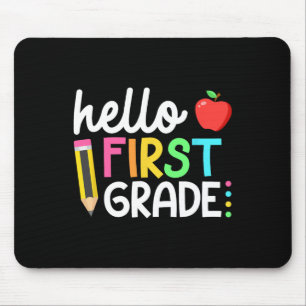 Hello First Grade Team 1st Grade Back to School Te Mouse Pad