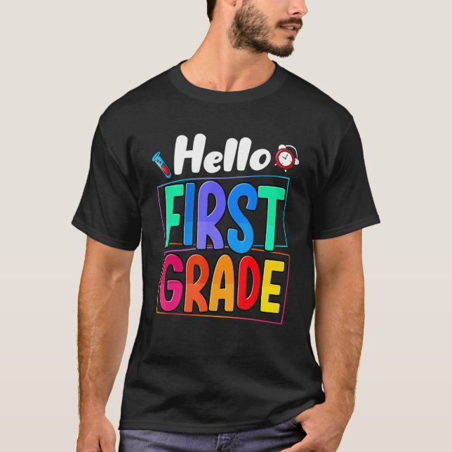 Hello First Grade Team 1st Grade Back To School Te T-Shirt (Front)