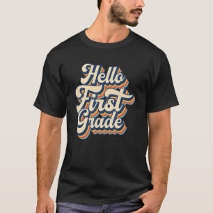 Hello First Grade Team 1st Grade Back To School Vi T-Shirt