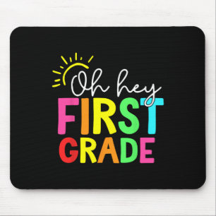 Hello First Grade Team 1st Grade Byck To School Te Mouse Pad