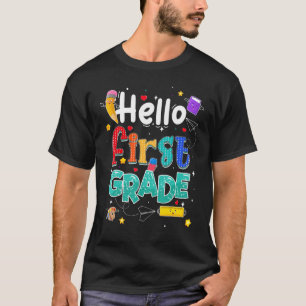 Hello First Grade Team 1st Grade Teacher Kid Back T-Shirt
