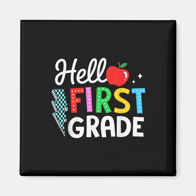Hello First Grade Team Back To School Tee Teacher  Magnet (Front)