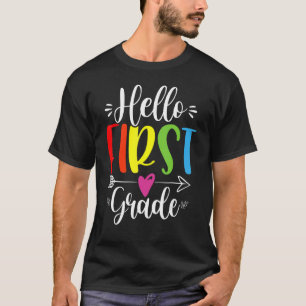 Hello First Grade Team For Kids Girls Back To Sch T-Shirt