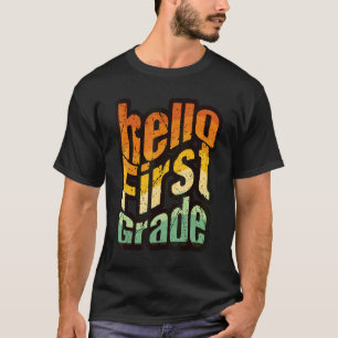 Hello First Grade Wavy Text 1st Grade Back To Sc T-Shirt