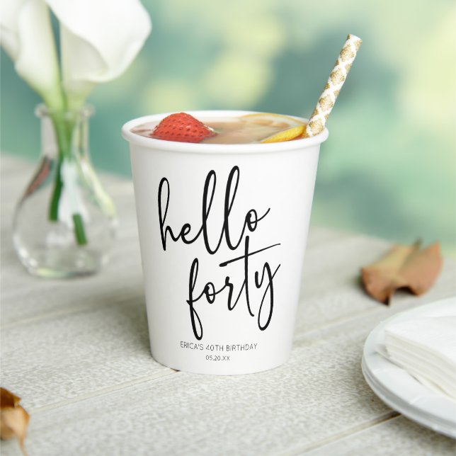 Hello Forty Minimalist 40th Birthday Party Paper Cups (Insitu)