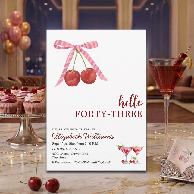 Hello Forty Three Cherry Martini Birthday Party Invitation (Creator Uploaded)