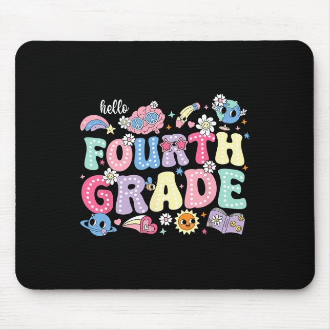 Hello Fourth 4th Grade Back To School Teacher Kids Mouse Pad (Front)