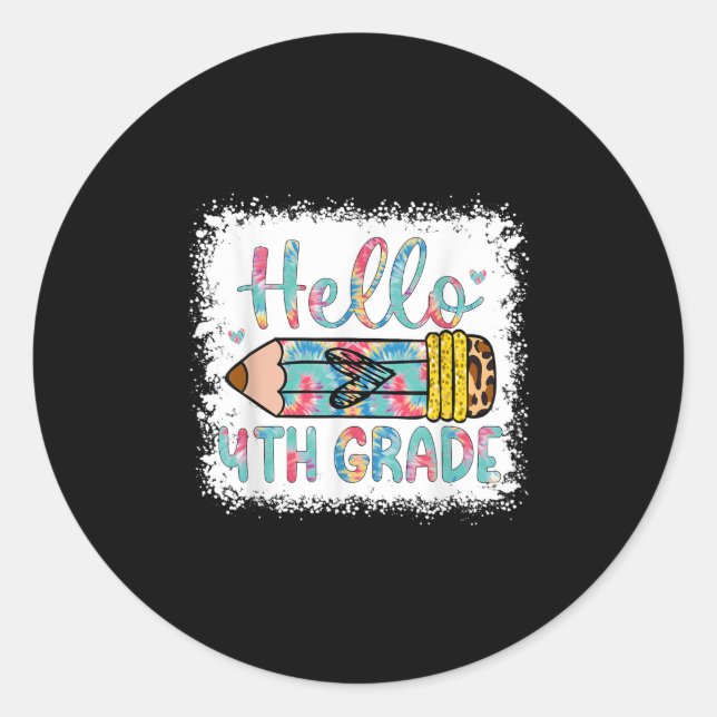 Hello Fourth Grade Back To School 4th Grade Studen Classic Round Sticker (Front)
