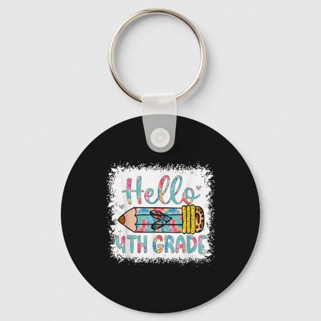 Hello Fourth Grade Back To School 4th Grade Studen Key Ring (Front)
