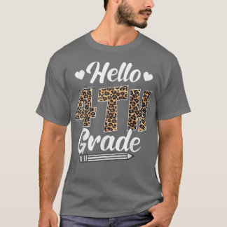 Hello Fourth Grade Back To School Leopard Teachers T-Shirt