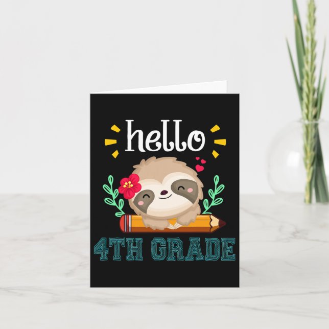 Hello Fourth Grade Byck To School Cute Sloth Lover Card (Front)