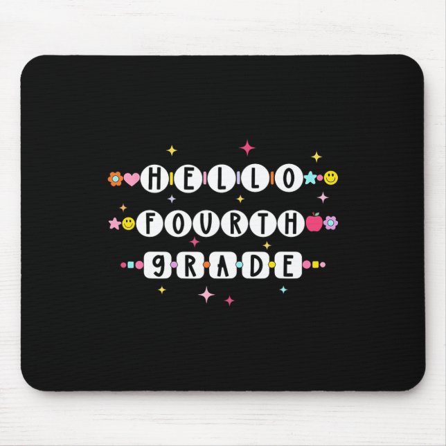 Hello Fourth Grade Friendship Bracelet Back To Sch Mouse Pad (Front)