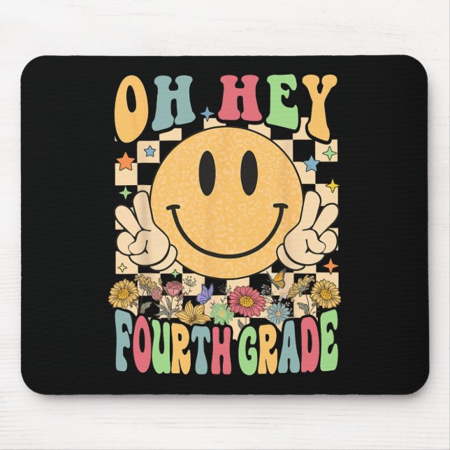 Hello Fourth Grade Teachers Student 4th Grade Back Mouse Pad (Front)