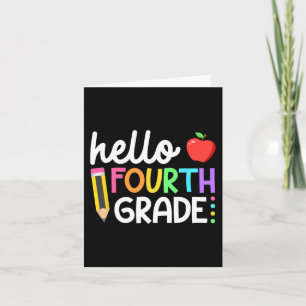 Hello Fourth Grade Team 4th Grade Back to School T Card