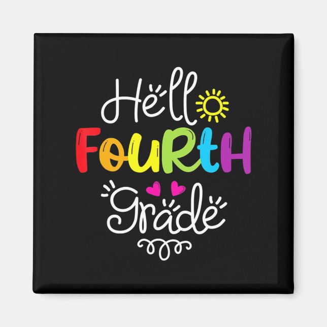 Hello Fourth Grade Team 4th Grade Back to School T Magnet (Front)
