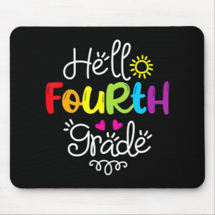 Hello Fourth Grade Team 4th Grade Back to School T Mouse Pad