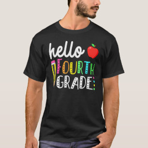 Hello Fourth Grade Team 4th Grade Back To School T T-Shirt