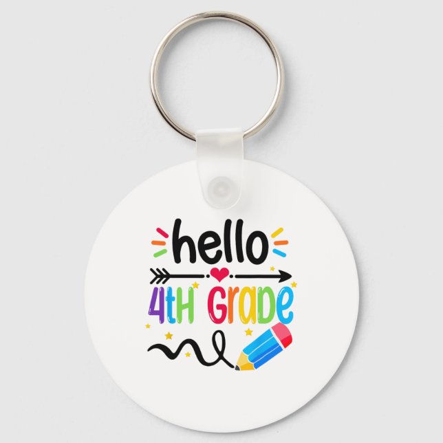 Hello Fourth Grade Team 4th Grade Ck To School Tea Key Ring (Front)