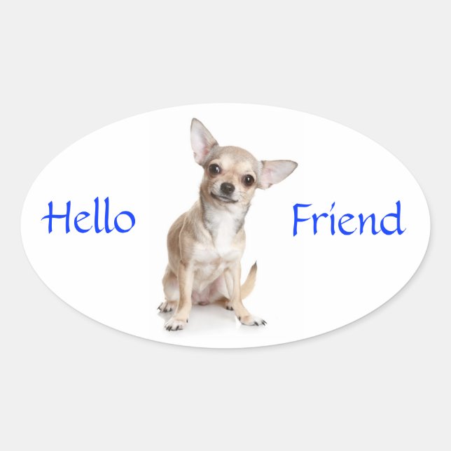 Hello Friend Smiling Chihuahua Sticker (Front)