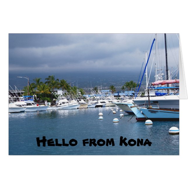 Hello from Kona, Hawaii (Front Horizontal)