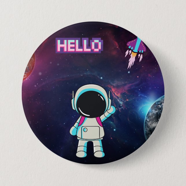 Hello from space, 7.5 cm round badge (Front)