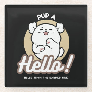 Hello from the Barked Side – Cute Dog Design Glass Coaster